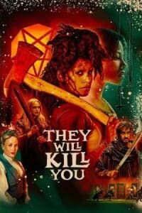 دانلود فیلم They Will Kill You