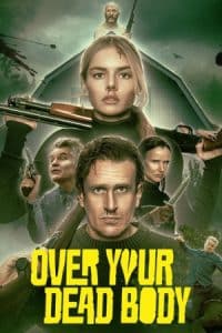 دانلود فیلم Over Your Dead Body