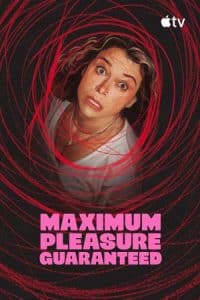 دانلود سریال Maximum Pleasure Guaranteed