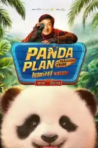 دانلود فیلم Panda Plan 2: The Magical Tribe