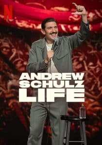 دانلود استندآپ کمدی Andrew Schulz: Life