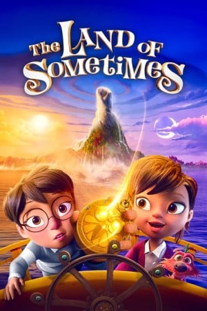 دانلود انیمیشن The Land of Sometimes