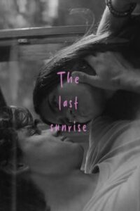 دانلود فیلم The Last Sunrise 2026