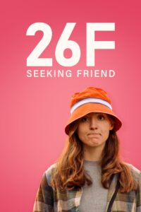 دانلود فیلم 26F Seeking Friend 2026