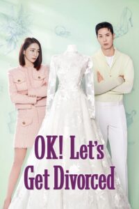 دانلود سریال OK! Let’s Get Divorced